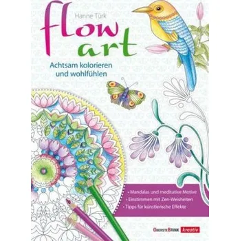 Umění flow art - Türk, Hanne