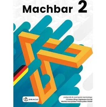 Německý jazyk Machbar 2 Podręcznik - praca zbiorowa