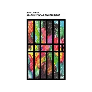 Literární biografie Kolory świata równoległego - DZIADOK MIKOŁA