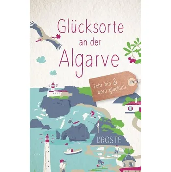 Cestování Glücksorte an der Algarve - Biarnés, Nicole
