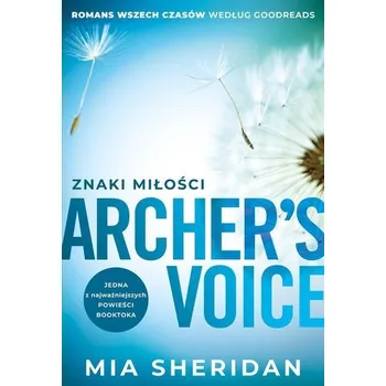 Archer's Voice. Znaki miłości - Sheridan Mia