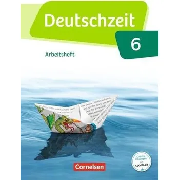 Kniha Deutschzeit 6. Schuljahr - Allgemeine Ausgabe - Arbeitsheft mit Lösungen - Adams, Annette