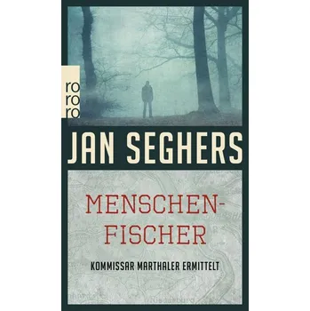 Menschenfischer - Seghers, Jan [DE] (2019, Brožovaná, Rowohlt Taschenbuch)