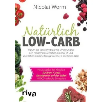 Natürlich Low-Carb - Worm, Nicolai