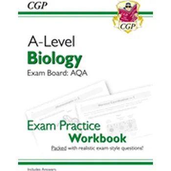 Příroda New A-Level Biology for 2018: AQA Year 1 & 2 Exam Practice Workbook - includes Answers - CGP Books