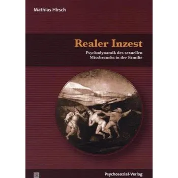 Realer Inzest - Hirsch, Mathias