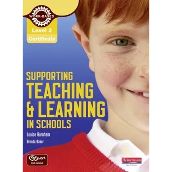 Level 2 Certificate Supporting Teaching and Learning in Schools Candidate Handbook - Burnham, Louise