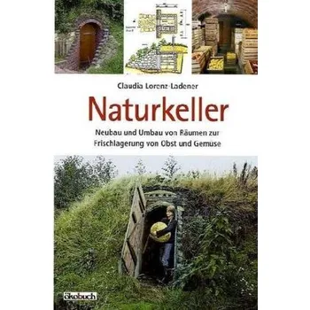 Naturkeller - Claudia Lorenz-Ladener