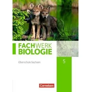 Učebnice Fachwerk Biologie - Sachsen. 5. Schuljahr - neuer Lehrplan - Schülerbuch - Neubearbeitung - Dives, Ulrike