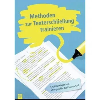 Methoden zur Texterschließung trainieren