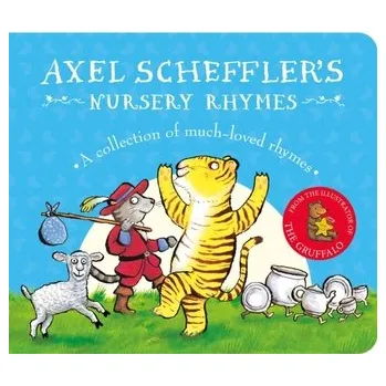 Axel Scheffler's Nursery Rhymes - Scheffler, Axel