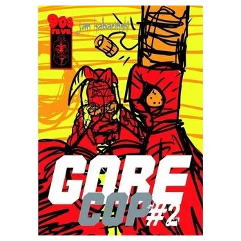 Komiks pro dospělé Gore Cop 2 - KABACIŃSKI JAN