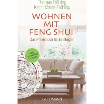 Wohnen mit Feng Shui - Metzger, Wolfgang