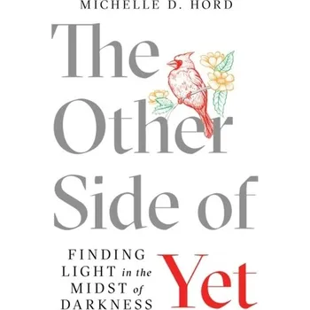 Literární biografie The Other Side of Yet - Hord, Michelle D.