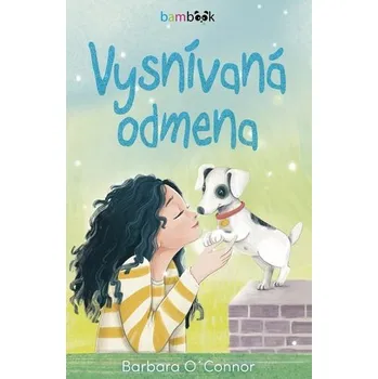 Vysnívaná odmena - O´Connor Barbara