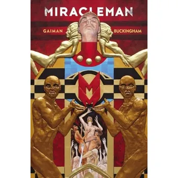 Miracleman By Gaiman & Buckingham Book 1: The Golden Age - Neil Gaiman