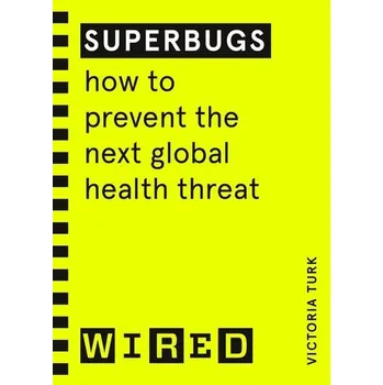 Technika Superbugs (WIRED guides) - Turk, Victoria