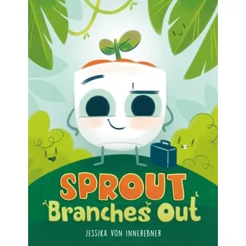 První čtění Sprout Branches Out - Innerebner, Jessika von