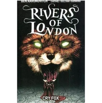 Rivers of London Volume 5: Cry Fox - Cartmel, Andrew