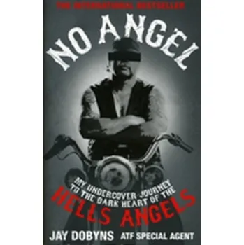 Kniha No Angel - Jay Dobyns