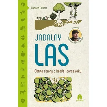 Příroda Jadalny las - Dekarz, Damien
