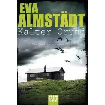 Kalter Grund - Almstädt, Eva [DE] (2014, Brožovaná, Bastei Lübbe)