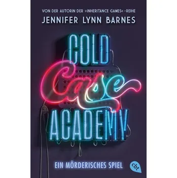 Cold Case Academy - Ein mörderisches Spiel - Barnes Jennifer Lynn