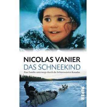 Literární cestopis Das Schneekind - Nicolas Vanier