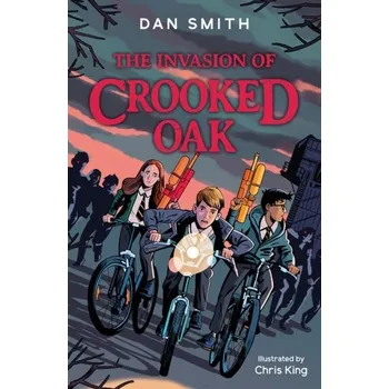 The Invasion of Crooked Oak - Smith, Dan