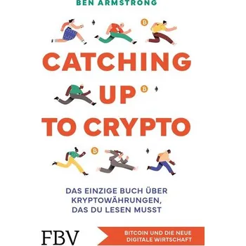 Populárně naučná literatura pro dospělé Catching up to Crypto - Armstrong, Ben