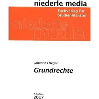 Grundrechte - Deger, Johannes