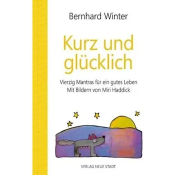 Kurz und glücklich - Winter, Bernhard