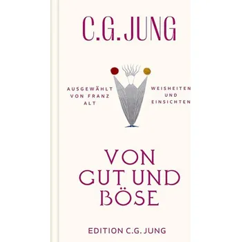 Von Gut und Böse - Alt, Franz