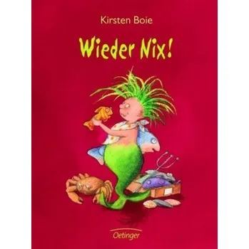 Pohádka Wieder Nix! - Boie, Kirsten