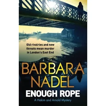 Enough Rope - Barbara Nadel