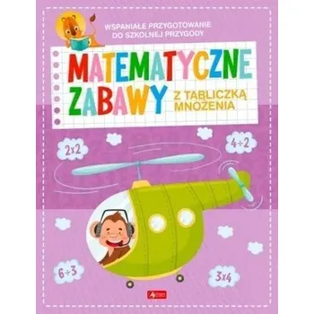 Bystrá hlava Matematyczne zabawy z tabliczką mnożenia - praca zbiorowa