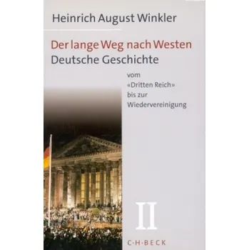 Vom 'Dritten Reich' bis zur Wiedervereinigung - Winkler, Heinrich August