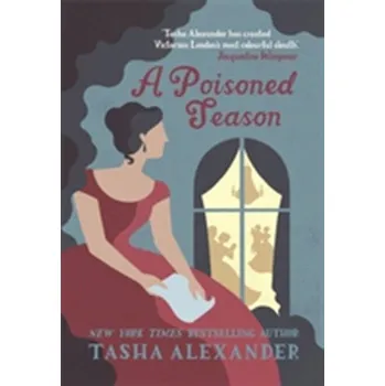 A Poisoned Season - Tasha Alexander