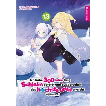 Komiks pro dospělé Ich habe 300 Jahre lang Schleim getötet und aus Versehen das höchste Level erreicht Light Novel 13 - Morita, Kisetsu
