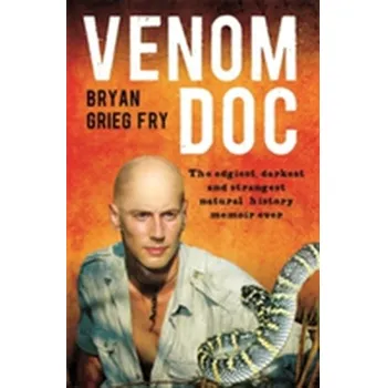 Venom Doc - Fry, Bryan Grieg