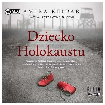 Dziecko Holokaustu audiobook - Amira Keidarová