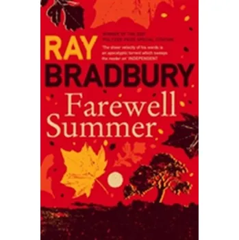 Beletrie pro dospělé Farewell Summer - Ray Bradbury