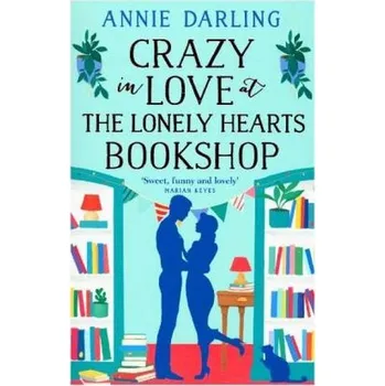 Crazy In Love At The Lonely Hearts Bookshop - Darling, Annie