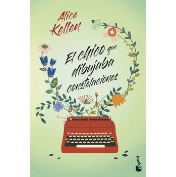 El chico que dibujaba constelaciones - Kellen, Alice