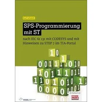 SPS-Programmierung mit ST - Schmitt, Karl