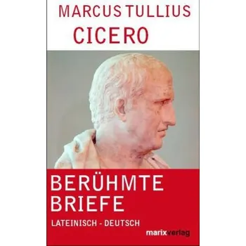 Berühmte Briefe - Cicero