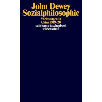 Sozialphilosophie - Dewey, John