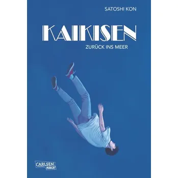 Komiks pro dospělé Kaikisen - Zurück ins Meer - Kon, Satoshi