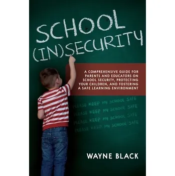 School Insecurity - Black, Wayne