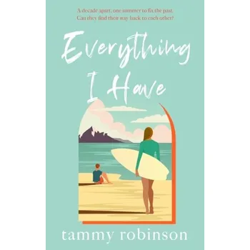 Everything I Have - Tammy Robinson